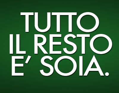 tuttoilrestoèsoia
